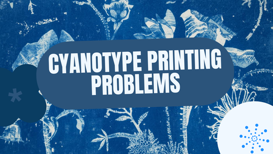 Why Cyanotype Prints Fail: Fix Weak, Pale or Blotchy Prints